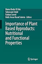 Télécharger le livre :  Importance of Plant Based Byproducts: Nutritional and Functional Properties