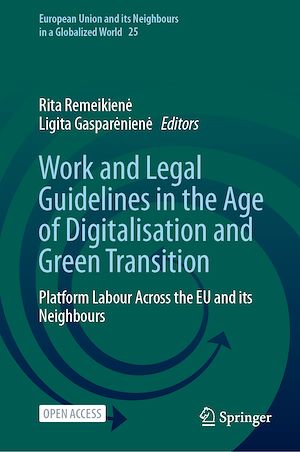 Téléchargez le livre :  Work and Legal Guidelines in the Age of Digitalisation and Green Transition