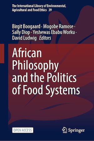 Download the eBook: African Philosophy and the Politics of Food Systems