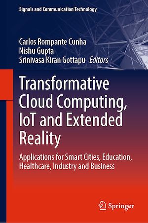 Téléchargez le livre :  Transformative Cloud Computing, IoT and Extended Reality