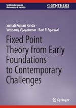 Télécharger le livre :  Fixed Point Theory from Early Foundations to Contemporary Challenges