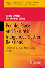 Download this eBook People, Place and Nature in Indigenous-Settler Relations