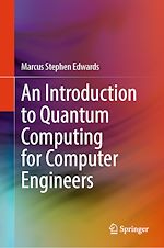 Download this eBook An Introduction to Quantum Computing for Computer Engineers