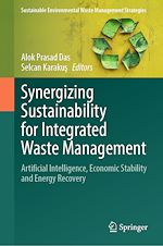 Télécharger le livre :  Synergizing Sustainability for Integrated Waste Management