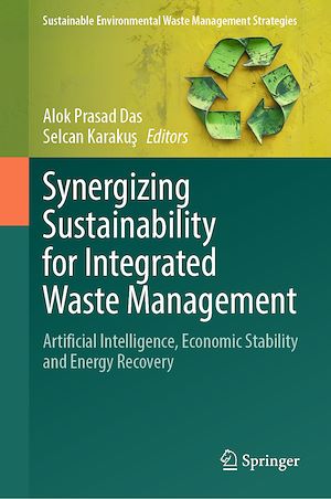 Téléchargez le livre :  Synergizing Sustainability for Integrated Waste Management