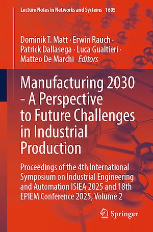 Téléchargez le livre :  Manufacturing 2030 - A Perspective to Future Challenges in Industrial Production