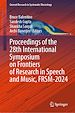 Télécharger le livre :  Proceedings of the 28th International Symposium on Frontiers of Research in Speech and Music, FRSM-2024