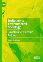 Télécharger le livre :  Invitation to Environmental Sociology