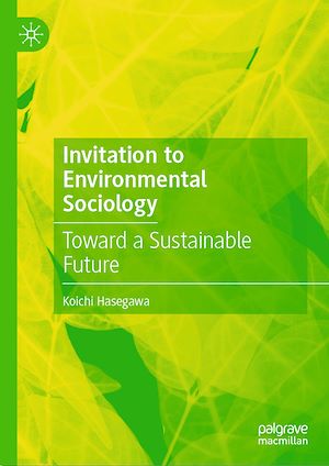 Téléchargez le livre :  Invitation to Environmental Sociology