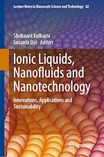 Télécharger le livre :  Ionic Liquids, Nanofluids and Nanotechnology