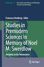Download this eBook Studies in Premodern Sciences in Memory of Noel M. Swerdlow
