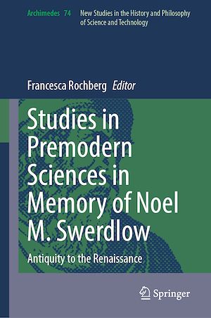 Download the eBook: Studies in Premodern Sciences in Memory of Noel M. Swerdlow