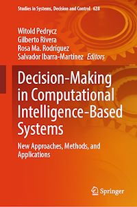 Téléchargez le livre :  Decision-Making in Computational Intelligence-Based Systems
