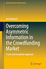 Download this eBook Overcoming Asymmetric Information in the Crowdfunding Market