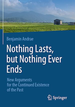Téléchargez le livre :  Nothing Lasts, but Nothing Ever Ends