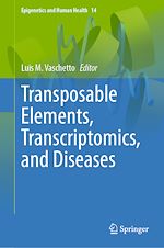 Télécharger le livre :  Transposable Elements, Transcriptomics, and Diseases