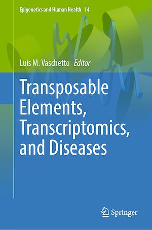 Téléchargez le livre :  Transposable Elements, Transcriptomics, and Diseases