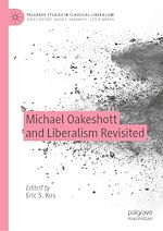 Télécharger le livre :  Michael Oakeshott and Liberalism Revisited