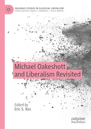 Téléchargez le livre :  Michael Oakeshott and Liberalism Revisited