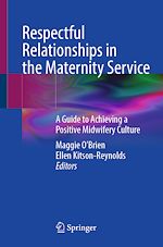 Télécharger le livre :  Respectful Relationships in the Maternity Service