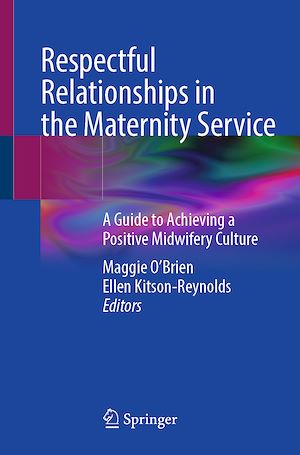 Téléchargez le livre :  Respectful Relationships in the Maternity Service