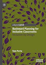 Télécharger le livre :  Backward Planning for Inclusive Classrooms