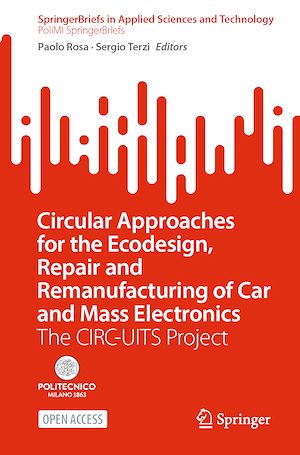 Téléchargez le livre :  Circular Approaches for the Ecodesign, Repair and Remanufacturing of Car and Mass Electronics