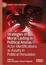 Télécharger le livre :  Strategies of Moral Casting in Political Arenas