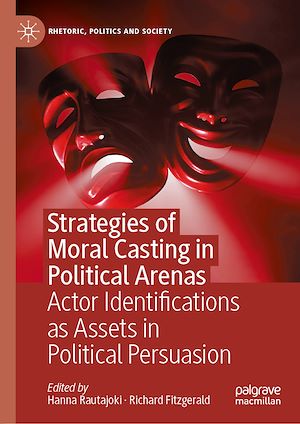 Téléchargez le livre :  Strategies of Moral Casting in Political Arenas