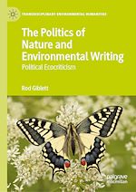 Télécharger le livre :  The Politics of Nature and Environmental Writing