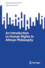 Télécharger le livre :  An Introduction to Human Rights in African Philosophy