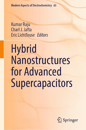 Téléchargez le livre :  Hybrid Nanostructures for Advanced Supercapacitors