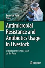 Télécharger le livre :  Antimicrobial Resistance and Antibiotics Usage in Livestock