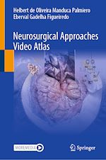 Télécharger le livre :  Neurosurgical Approaches Video Atlas