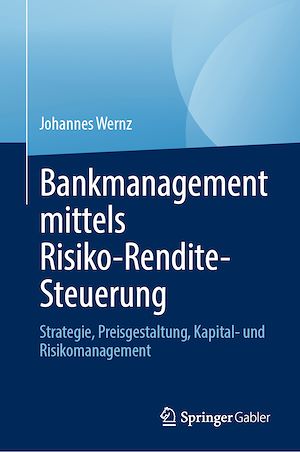 Téléchargez le livre :  Bankmanagement mittels Risiko-Rendite-Steuerung