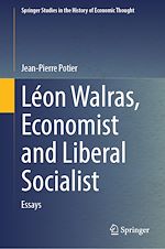 Télécharger le livre :  Léon Walras, Economist and Liberal Socialist