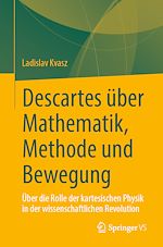 Télécharger le livre :  Descartes über Mathematik, Methode und Bewegung