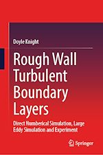 Télécharger le livre :  Rough Wall Turbulent Boundary Layers