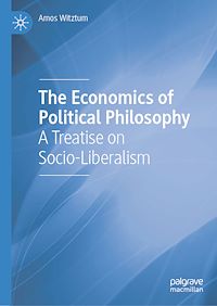 Download this ebook The Economics of Political Philosophy