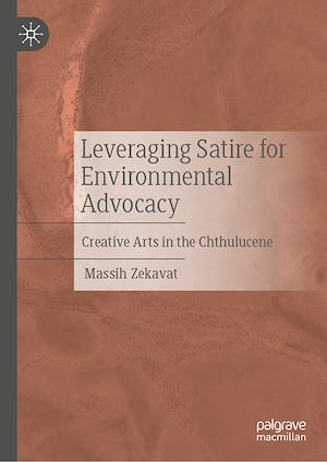 Téléchargez le livre :  Leveraging Satire for Environmental Advocacy