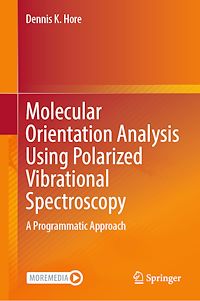 Download this ebook Molecular Orientation Analysis Using Polarized Vibrational Spectroscopy