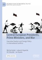 Télécharger le livre :  Central European Presidents, Prime Ministers, and War