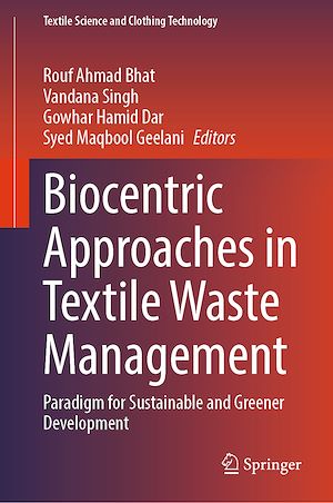 Téléchargez le livre :  Biocentric Approaches in Textile Waste Management