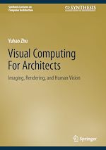 Télécharger le livre :  Visual Computing For Architects