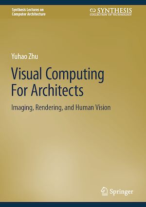 Téléchargez le livre :  Visual Computing For Architects