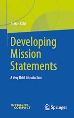 Télécharger le livre :  Developing Mission Statements