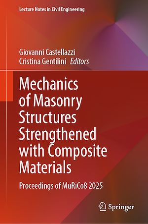 Téléchargez le livre :  Mechanics of Masonry Structures Strengthened with Composite Materials
