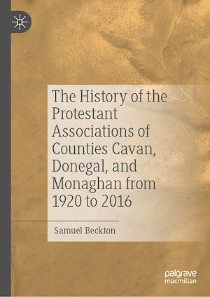 Téléchargez le livre :  The History of the Protestant Associations of Counties Cavan, Donegal, and Monaghan from 1920 to 2016