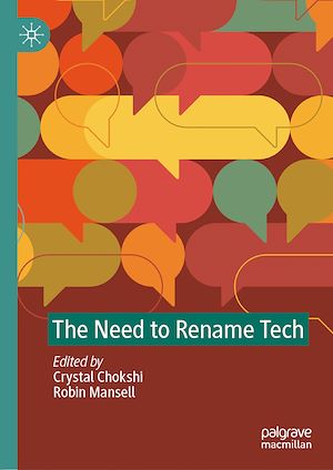 Téléchargez le livre :  The Need to Rename Tech