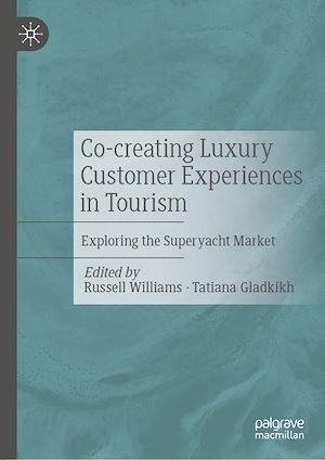 Téléchargez le livre :  Co-creating Luxury Customer Experiences in Tourism